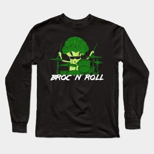 Broc 'n' Roll Drums Drummer Gift Long Sleeve T-Shirt